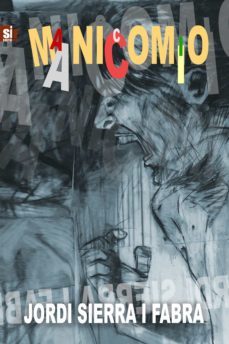 manicomio (ebook)-jordi sierra i fabra-9788412416107