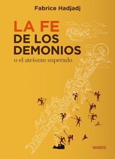 la fe de los demonios (o el ateismo superado)-9788412470307
