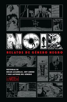 noir-brian azzarello-jeff lemire-9788412499407