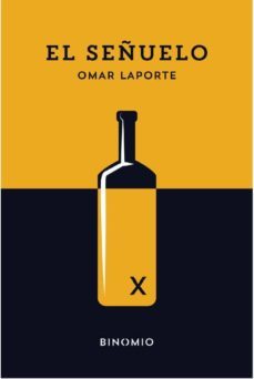 el señuelo-omar laporte-9788412620207