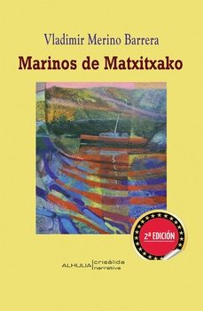 marinos de matxitxako (2ª ed.)-vladimir merino barrera-9788412806007
