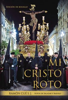 mi cristo roto-s. j. ramon cue romano-9788412822007