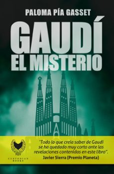 gaudi. el misterio-paloma pia gasset-9788412836707