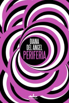 periferia-diana del angel-9788412852707