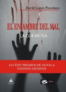 el enjambre del mal. la colmena-david lopez povedano-9788412890907