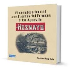 complejo termal de las fuentes del frances y las aguas de hoznayo-carmen ruiz ruiz-9788412926507