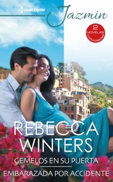 gemelos en su puerta - embarazada por accidente-rebecca winters-9788413079707