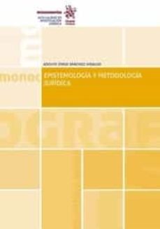 epistemologia y metodologia juridica-adolfo jorge sanchez hidalgo-9788413132907