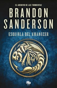 esquirla del amanecer (el archivo de las tormentas 3.5)-brandon sanderson-9788413146607