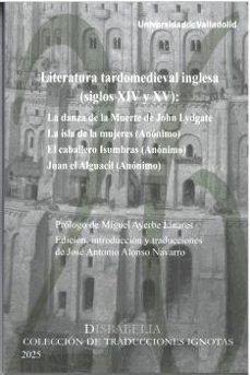 literatura tardomedieval inglesa (siglos xiv y xv)-jose antonio alonso navarro-9788413203607