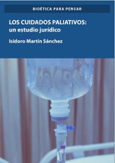 cuidados paliativos. un estudio juridico-isidoro martin sanchez-9788413247007