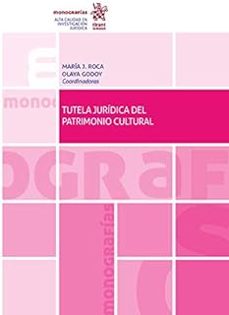 tutela juridica del patrimonio cultural-maria j. roca-olaya godoy-9788413363707