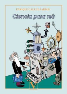 ciencia para reir-enrique gallud jardiel-9788413377407