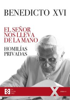 el señor nos lleva de la mano (ebook)-joseph benedicto xvi ratzinger-9788413395807