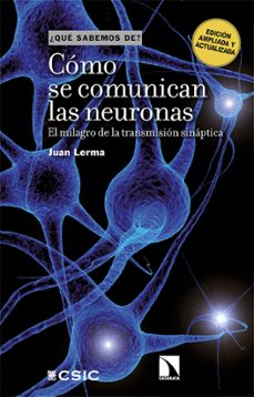 como se comunican las neuronas-juan lerma-9788413527307