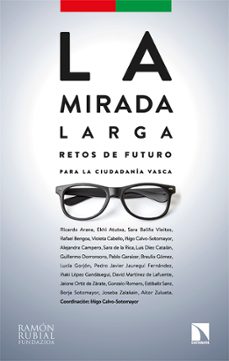 la mirada larga-iñigo (coord.) calvo sotomayor-9788413528007