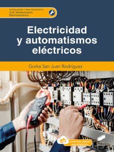 electricidad y automatismos electricos (ebook)-gorka san juan rodriguez-9788413577807