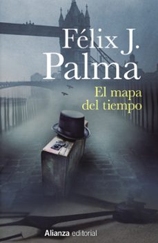 el mapa del tiempo (trilogia victoriana 1)-felix j. palma-9788413621807