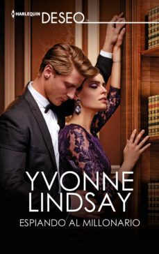 espiando al millonario (ebook)-yvonne lindsay-9788413754307