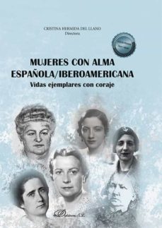 mujeres con alma española/iberoamericana-cristina hermida del llano-9788413779607