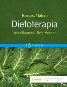 krause. dietoterapia (16ª ed.)-janice l. raymond-kelly morrow-9788413826707