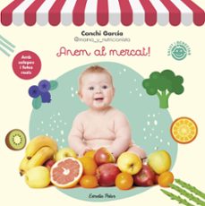 anem al mercat!-conchi garcia-9788413890807