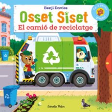 osset siset. el camio de reciclatge-benji davies-9788413899107