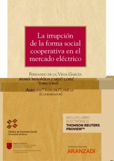 irrupcion de la forma social cooperativa en el mercado electrico-fernando de la vega garcia-9788413919607