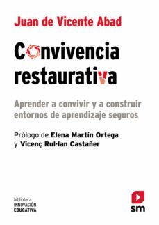 convivencia restaurativa (ebook)-juan de vicente abab-9788413922607