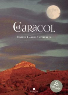 el caracol (ebook)-regina carral gutierrez-9788413987507