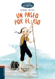 un paseo por el rio (los cuadernos de violeta 1)-pepe maestro-9788414001707