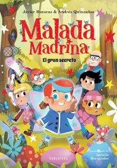 malada madrina 4: el gran secreto-javier ruescas-andres quinzaños-9788414065907