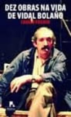 dez obras na vida de roberto vidal bolaño-9788415086307