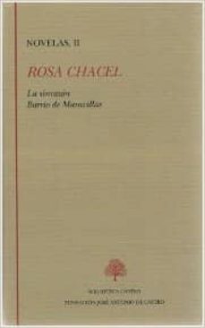 rosa chacel: novelas ii: la sinrazon; barrio de maravillas-rosa chacel-9788415255307