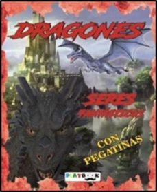 dragones. seres fantasticos (con pegatinas)-9788415273707
