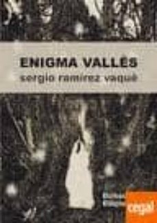 enigma valles-sergio ramirez vaque-9788415377207