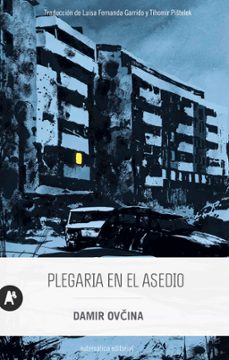 plegaria en el asedio-damir ovcina-9788415509707