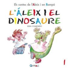 aleix i el dinosaure - c 1-9788415610007