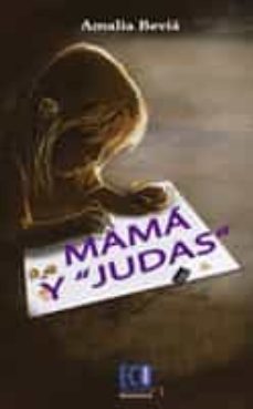 Imagen Principal de MAMÁ Y JUDAS