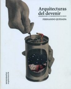 arquitecturas del devenir-fernando quesada lopez-9788416133307