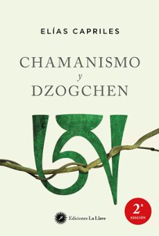 chamanismo y dzogchen-elias capriles-9788416145607