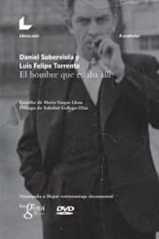 el hombre que estaba alli-daniel suberviola-9788416176007