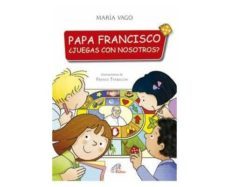 papa francisco, ¿juegas con nosotros?-9788416180707