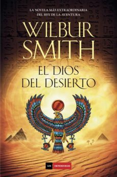 el dios del desierto (ebook)-wilbur smith-9788416261307