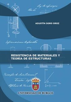 resistencia de materiales y teoria de estructuras-agustin soro oroz-9788416283507
