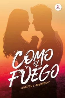 como el fuego-jennifer l. armentrout-9788416327607