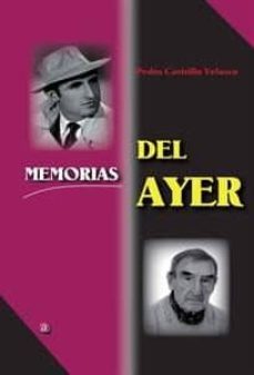 memorias del ayer-pedro castrillo velasco-9788416332007