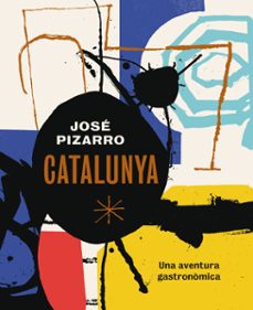 catalunya: una aventura gastronomica (catalan)-9788416407507