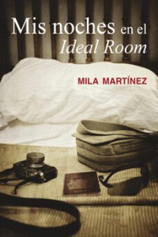 mis noches en el ideal room-mila martinez-9788416491407