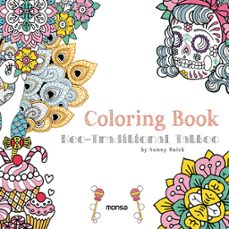 coloring book: neo-traditional tattoo (ed. bilingue español - ingles)-9788416500307